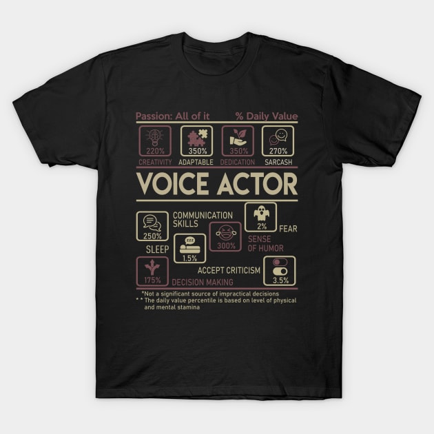 Voice Actor T Shirt - Multitasking Daily Value Gift Item Tee T-Shirt by candicekeely6155